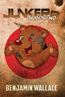 Junkers Season Two - Benjamin Wallace - 9781974579785