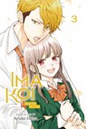 Ima Koi: Now I'm in Love, Vol. 3 - Ayuko Hatta - 9781974729746