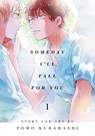 Someday I'll Fall for You, Vol. 1 - Tomo Kurahashi - 9781974749614