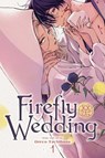 Firefly Wedding, Vol. 1 - Oreco Tachibana - 9781974751518