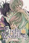 Firefly Wedding, Vol. 4 - Oreco Tachibana - 9781974758579
