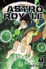Astro Royale, Vol. 4 - Ken Wakui - 9781974761548