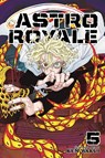 Astro Royale, Vol. 5 - Ken Wakui - 9781974761975