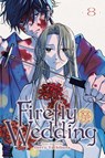 Firefly Wedding, Vol. 8 - Oreco Tachibana - 9781974765386