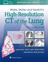 Webb, Muller and Naidich's High-Resolution CT of the Lung - Sujal Desai ; David Lynch ; Brett M Elicker ; Anand Devaraj - 9781975144432
