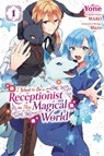 I Want to Be a Receptionist in This Magical World, Vol. 1 (manga) - Jan Cash ; MAKO ; Maro ; Rachel Pierce - 9781975352899