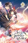 Bride of the Barrier Master, Vol. 1 - Kureha - 9781975360535