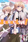 School-Live! Letters - Norimitsu Kaihou ; Rachel Pierce ; Sadoru Chiba - 9781975363154