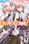 School-Live! Letters - Norimitsu Kaihou ; Rachel Pierce ; Sadoru Chiba - 9781975363154