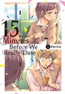 15 Minutes Before We Really Date, Vol. 1 - Perico Perico ; Rachel Pierce - 9781975368951