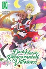 The Dark History of the Reincarnated Villainess, Vol. 10 - Akiharu Touka ; Kei Coffman ; Rachel Pierce - 9781975391638
