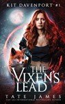The Vixen's Lead - Tate James - 9781975607142