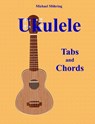 Ukulele: Tabs and Chords - Michael Mohring - 9781975820633