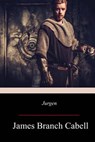 Jurgen - James Branch Cabell - 9781976414183