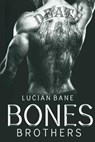 Bones Brothers - Lucian Bane - 9781976421037