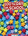 100TH DAY OF SCHOOL - Sharon Katz Cooper - 9781977131836