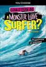 Could You Be a Monster Wave Surfer? - Matt Doeden - 9781977146632