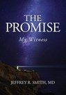 The Promise - Jeffrey R Smith - 9781977238795