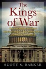 The Kings of War - Scott S Barker - 9781977240422