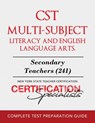 CST Multi-Subject Literacy and English Language Arts: Secondary Teachers (241) - Certification Specialists - 9781977287564