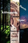 Kidnapping Emma Stone - HARRIS,  S. C. - 9781978457355