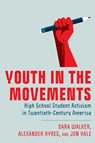 Youth in the Movements - Dara Walker ; Alexander D. Hyres ; Jon N. Hale - 9781978843714