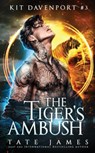 The Tiger's Ambush - Tate James - 9781982058234