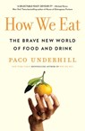 How We Eat - Paco Underhill - 9781982127121