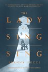 The Lady of Sing Sing - Idanna Pucci - 9781982139315