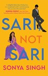 Sari, Not Sari - Sonya Singh - 9781982185923