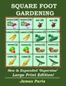 Square Foot Gardening - James Paris - 9781983595813