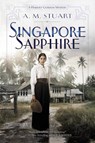 Singapore Sapphire - A. M. Stuart - 9781984802644