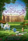 Lady Rights a Wrong - Eliza Casey - 9781984803917