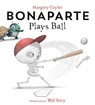 Bonaparte Plays Ball - CUYLER,  Margery - 9781984830487