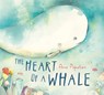 The Heart of a Whale - Anna Pignataro - 9781984836274
