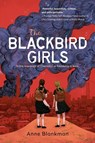 The Blackbird Girls - Anne Blankman - 9781984837356