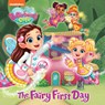 The Fairy First Day (Butterbean's Cafe) - Mickie Matheis - 9781984892584