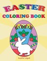 Easter Coloring Book: Easter Gift for Kids, Happy Easter, Kids Coloring Book with Fun, Easy, Festive Coloring Pages, Easter Bunny - Sujatha Lalgudi - 9781986039888