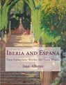 Iberia and Espana: Two Complete Works for Solo Piano - Paul M. Fleury - 9781986353595