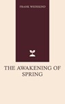 The Awakening of Spring - Frank Wedekind - 9781987470673