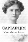 Captain Jim - Mary Grant Bruce - 9781987644197