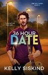 36 Hour Date - Kelly Siskind - 9781988937106