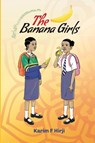 The Banana Girls - Karim F. Hirji - 9781990263866