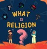 What is Religion? - PUBLISHERS,  Hidayah - 9781990544453