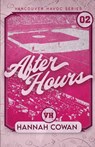 After Hours Special Edition - Hannah Cowan - 9781996814147