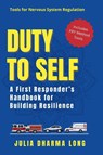 Duty to Self - Julia Dharma Long - 9781997775225