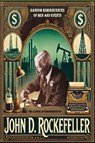 The Classic Autobiography of John D. Rockefeller - John D. Rockefeller - 9781998050482