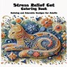 Stress Relief Cat Coloring Book - Bold & Easy - 9781998050604