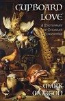 Cupboard Love - Mark Morton - 9781998273355