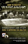 How to Master Wargaming - U. S. Army - 9781998295234